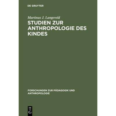 【4周达】Studien Zur Anthropologie Des Kindes [9783484700185]