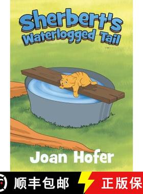 预订 Sherbert's Waterlogged Tail [9781643180052]