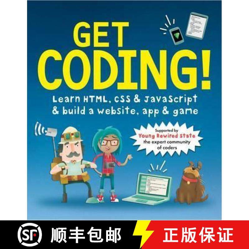 【3-4周达】Get Coding! Learn HTML, CSS, and JavaScript and Build a Website, App, and Game [9781406366846]