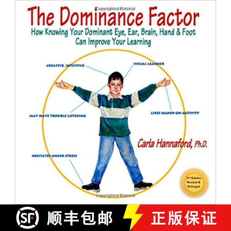 预订 The Dominance Factor: How Knowing Your Dominant Eye, Ear, Brain, Hand & Foot Can Improve Your Le... [9780915556403]