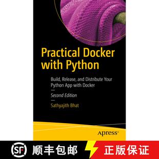【3-4周达】Practical Docker with Python : Build, Release, and Distribute Your Python App with Docker ... [9781484278147]