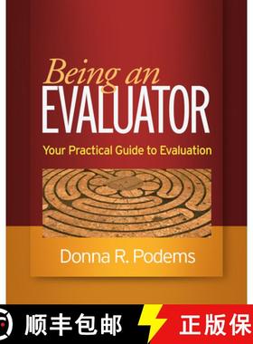 【3-4周达】Being an Evaluator: Your Practical Guide to Evaluation [9781462537808]