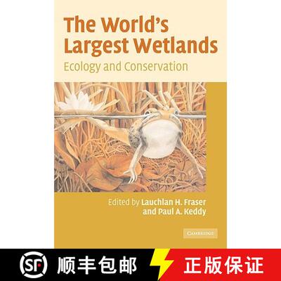 【3-4周达】The World's Largest Wetlands: Ecology and Conservation [9780521111362]