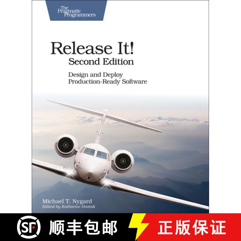 【2-3周达】Release It!: Design and Deploy Production-Ready Software : 2nd Edition [9781680502398]