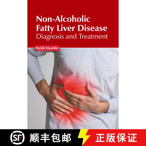 【3-4周达】精装 Non-Alcoholic Fatty Liver Disease: Diagnosis and Treatment [9781639277568]