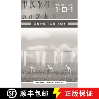 【3-4周达】Genetics 101 [9780313333811]
