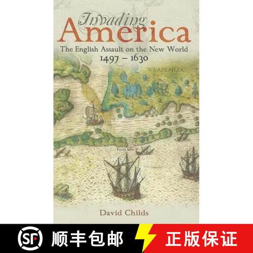 【3-4周达】精装 Invading America: The English Assault on the New World 1497-1630 [9781848321458]