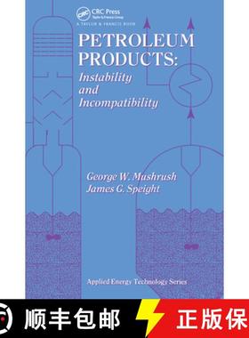 【3-4周达】Petroleum Products : Instability And Incompatibility [9780367448998]