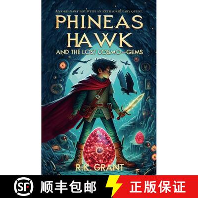 【3-4周达】Phineas Hawk and the Lost Cosmo-gems [9798985127096]