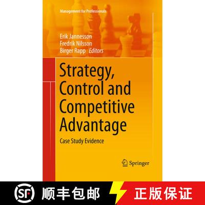 【3-4周达】Strategy, Control and Competitive Advantage : Case Study Evidence (Softcover reprint of th... [9783662513774]