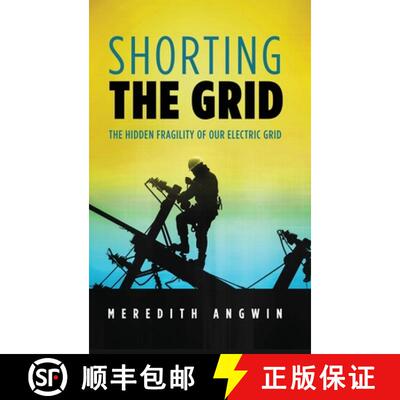 【3-4周达】精装 Shorting the Grid: The Hidden Fragility of Our Electric Grid [9780989119085]