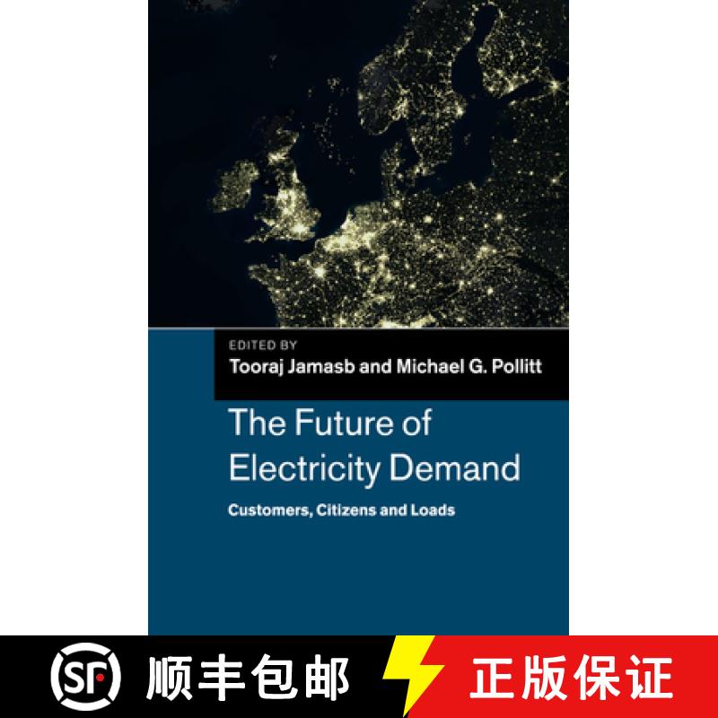 【3-4周达】Future of Electricity Demand: Customers, Citizens and Loads - The Future of Electricity De... [9781107532731]