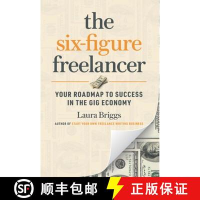 【3-4周达】The Six-Figure Freelancer : Your Roadmap to Success in the Gig Economy [9781642011166]