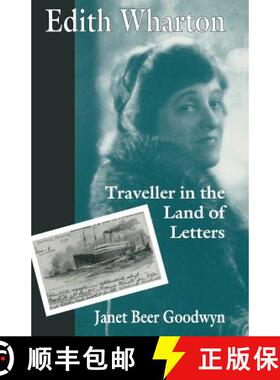 【3-4周达】Edith Wharton : Traveller in the Land of Letters [9780333623275]