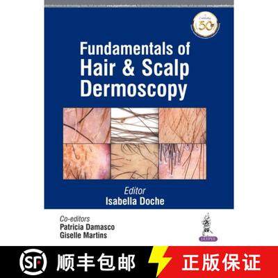 【3-4周达】Fundamentals of Hair and Scalp Dermoscopy [9789352705610]