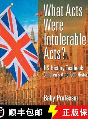 【3-4周达】What Acts Were Intolerable Acts? US History Textbook | Children's American History [9781541912939]