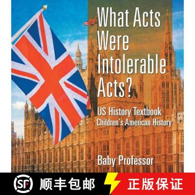 【3-4周达】What Acts Were Intolerable Acts? US History Textbook | Children's American History [9781541912939]