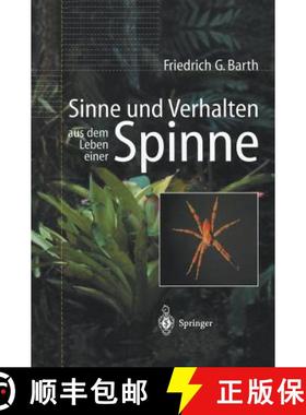 【3-4周达】Sinne Und Verhalten: Aus Dem Leben Einer Spinne [9783540677161]