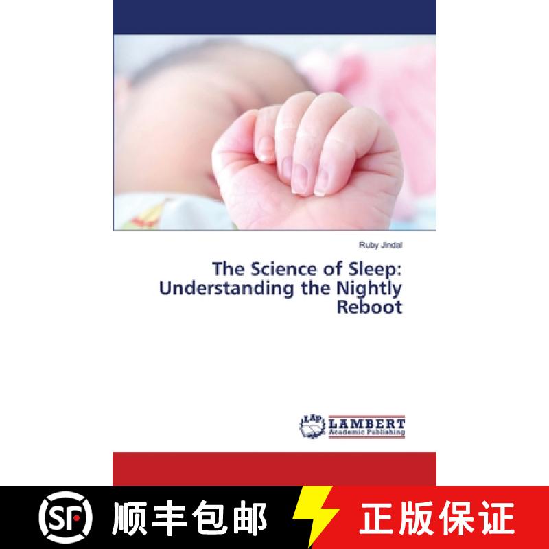 【3-4周达】The Science of Sleep: Understanding the Nightly Reboot [9786207805792]