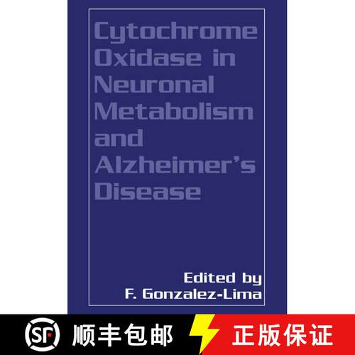 【3-4周达】精装 Cytochrome Oxidase in Neuronal Metabolism and Alzheimer’s Disease [9780306460241]