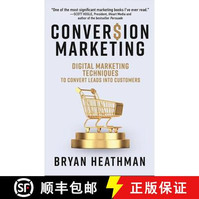 【3-4周达】Conversion Marketing: Convert Website Visitors into Buyers [9781613392560]