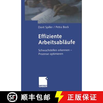 【3-4周达】Effiziente Arbeitsabläufe: Schwachstellen Erkennen -- Prozesse Optimieren [9783322823830]