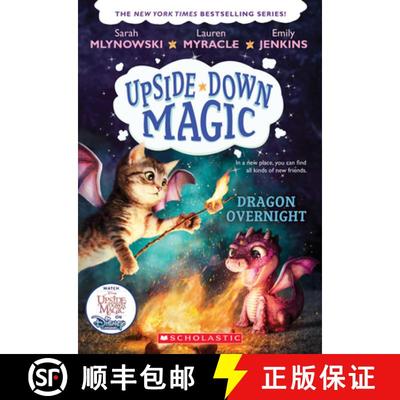 Dragon Overnight (Upside-Down Magic #4): Volume 4 [9781338111163]