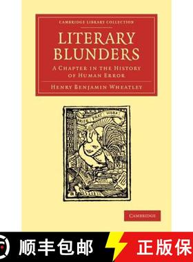 【3-4周达】Literary Blunders: A Chapter in the History of Human Error - Literary Blunders: A Chapter ... [9781108051996]