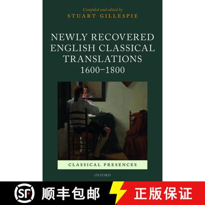 【3-4周达】Newly Recovered English Classical Translations, 1600-1800 [9780198705574]