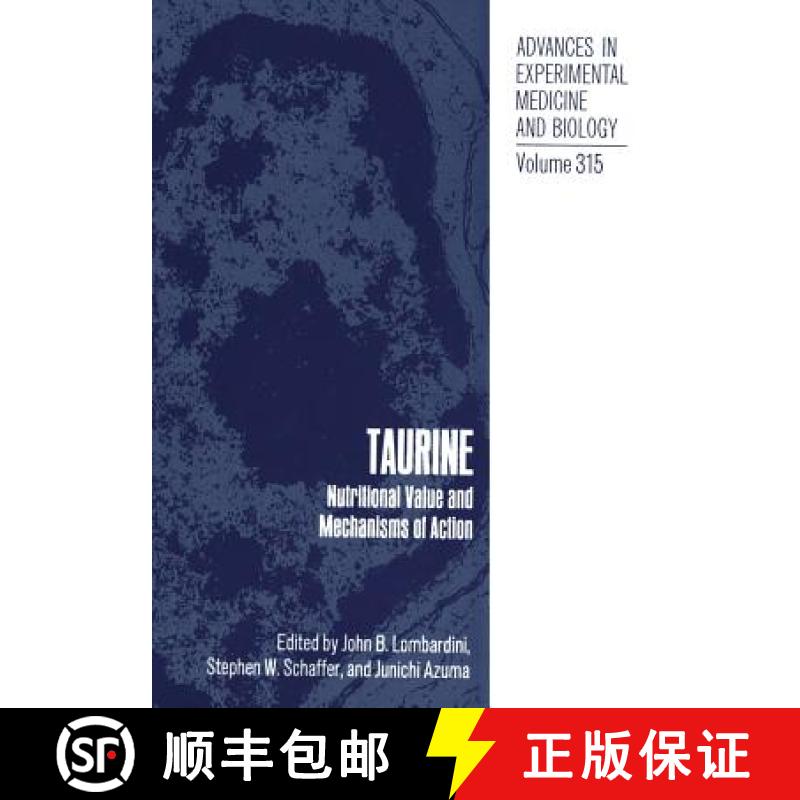 【3-4周达】Taurine : Nutritional Value and Mechanisms of Action [9781461365204]