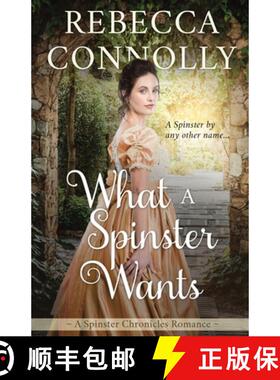 预订 What a Spinster Wants [9781952103094]