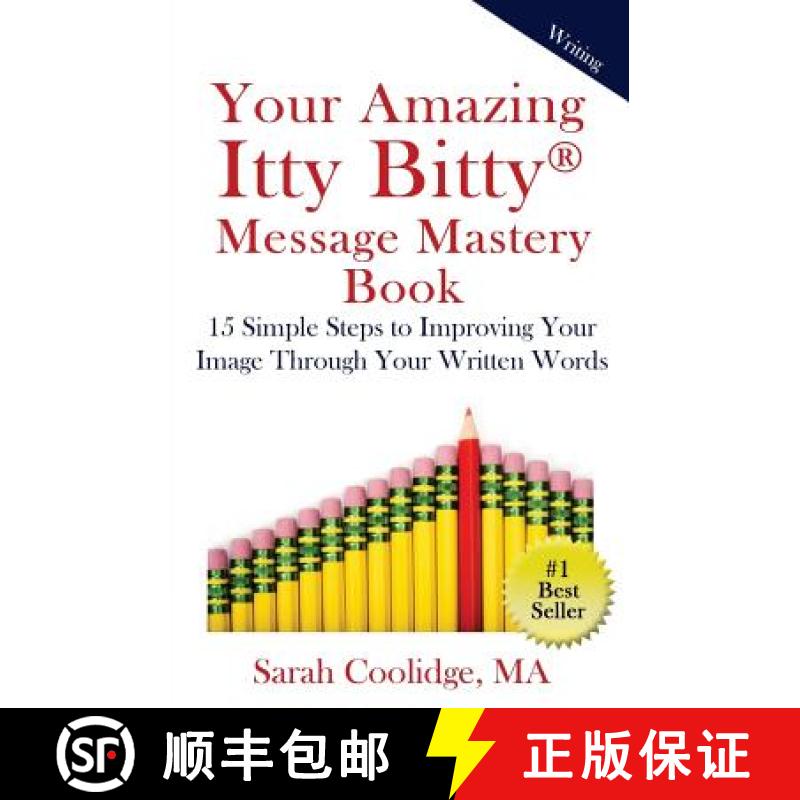 【2-3周达】Your Amazing Itty Bitty Message Mastery Book: 15 Simple Steps to Improving Your Image thro... [9781931191098]