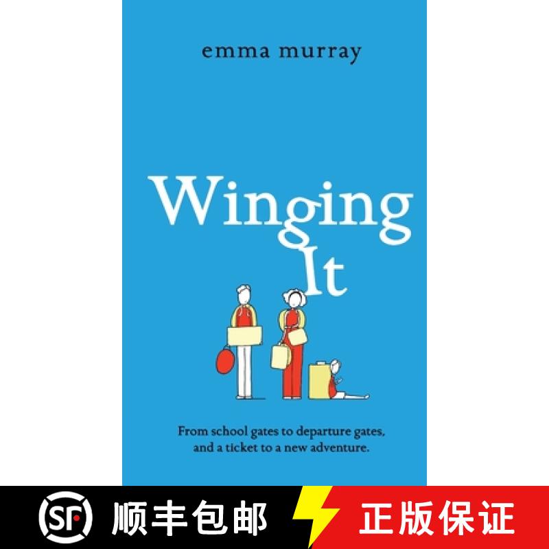 【3-4周达】Winging It: The laugh-out-loud, page-turning new novel from Emma Murray for 2022 [9781802809800]