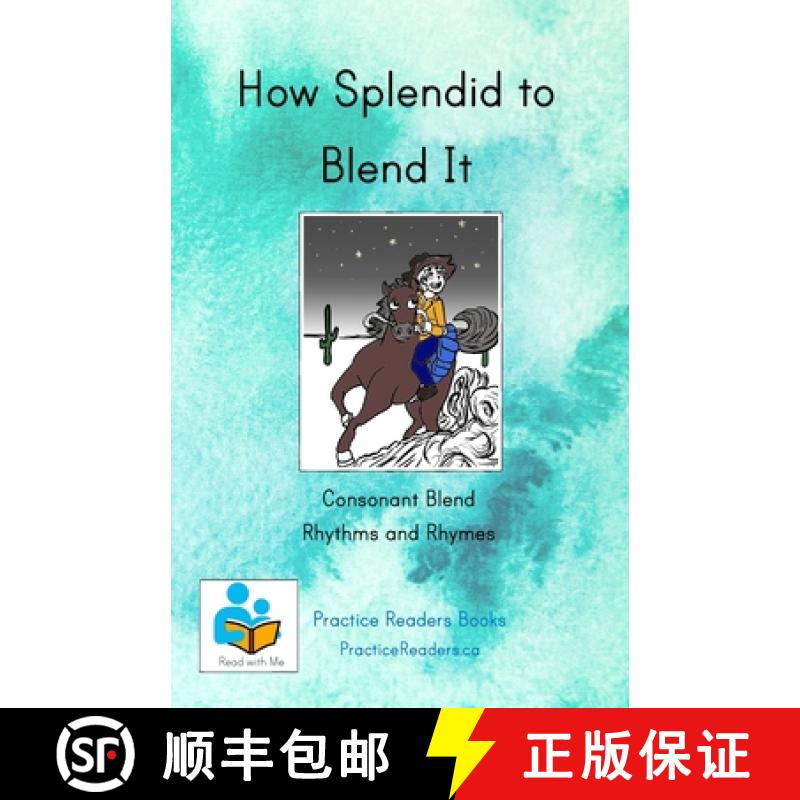 预订 How Splendid to Blend It: Consonant blend rhythms and rhymes [9781998078004]