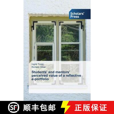 预订 Students' and mentors' perceived value of a reflective e-portfolio [9783639859645]