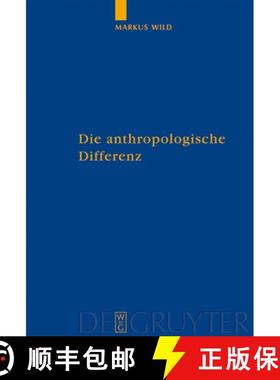 预订 Die anthropologische Differenz: Der Geist der Tiere in der fruhen Neuzeit bei Montaigne, Descart... [9783110189452]