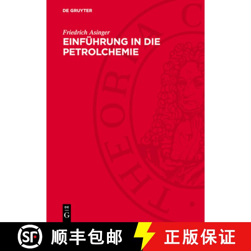 【3-4周达】Einführung in Die Petrolchemie [9783112746783]
