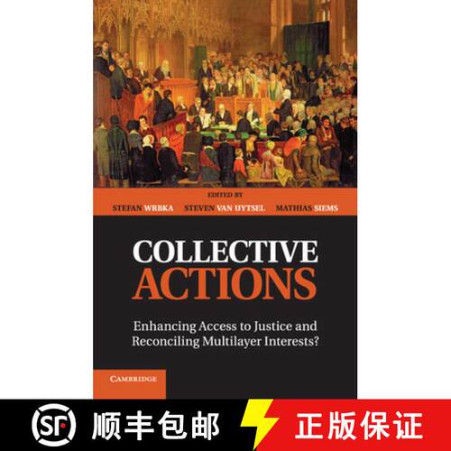 【3-4周达】Collective Actions: Enhancing Access to Justice and Reconciling Multilayer Interests? [9781107536258]