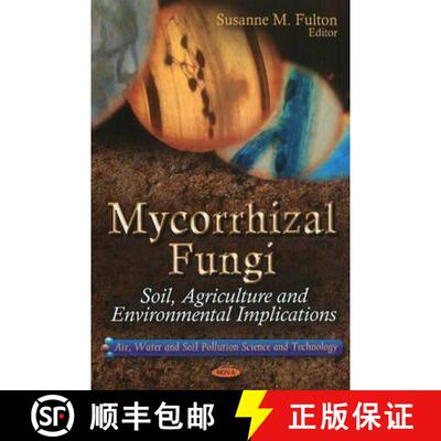 【3-4周达】精装 Mycorrhizal Fungi: Soil, Agriculture and Environmental Implications [9781611226591]