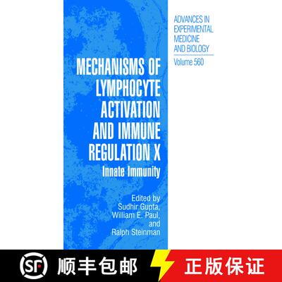 【3-4周达】Mechanisms of Lymphocyte Activation and Immune Regulation X : Innate Immunity [9781441937001]