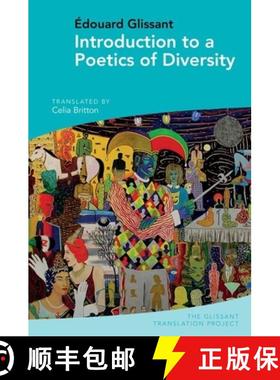 【3-4周达】Introduction to a Poetics of Diversity: By Édouard Glissant [9781789621297]
