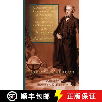 【3-4周达】A Disquisition on Government and a Discourse on the Constitution and Government of the Uni... [9781584771272]
