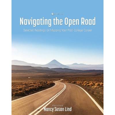 【4周达】Navigating the Open Road: Selected Readings on Mapping Your Post-College Career [9781793518521]