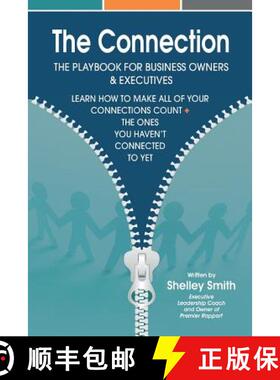 预订 The Connection: The Playbook For Business Owners & Executives: Learn How To Make All Of Your Con... [9780692235577]