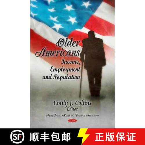 【3-4周达】精装 Older Americans: Income, Employment and Population [9781611228007]