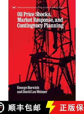 预订 Oil Price Shocks, Market Response, and Contingency Planning [9780844735542]