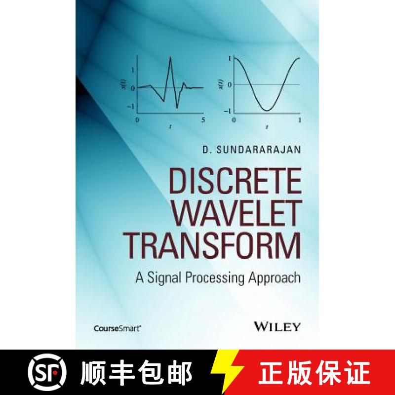 【3-4周达】Discrete Wavelet Transform: A Signal Processing Approach [Wiley电子电气工程] [9781119046066]