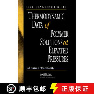 【3-4周达】CRC Handbook of Thermodynamic Data of Polymer Solutions at Elevated Pressures [9780367393304]