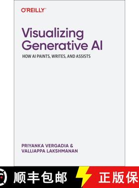 【3-4周达】Visualizing Generative AI: How AI Paints, Writes, and Assists [9781098172305]