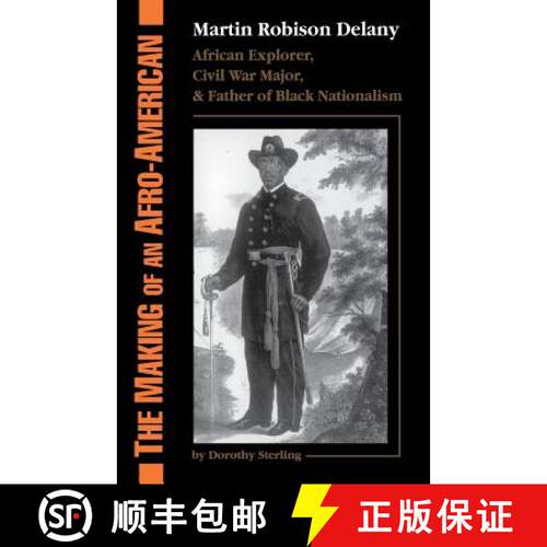 【3-4周达】The Making of an Afro-American: Martin Robison Delany, 1812-1885 [9780306807213]